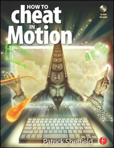 How to Cheat in Motion