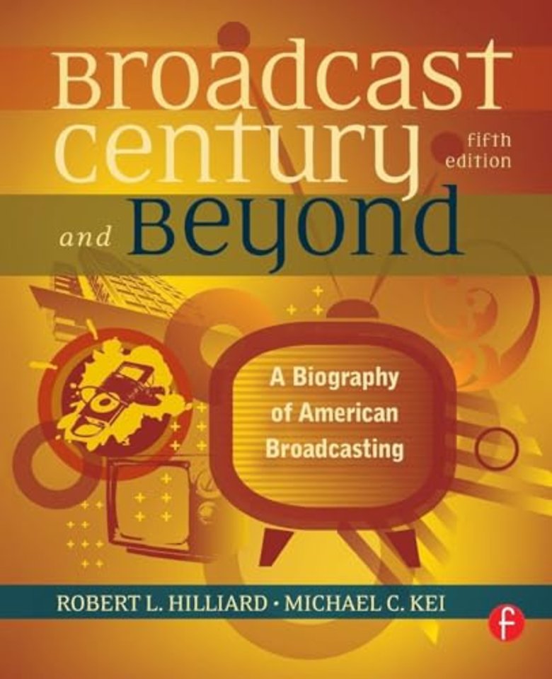 Broadcast Century and Beyond