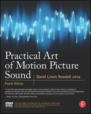 Practical Art of Motion Picture Sound