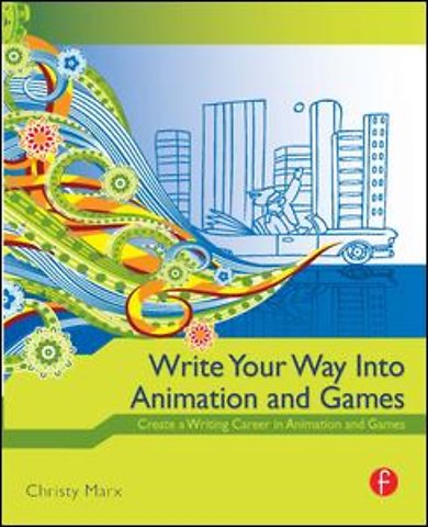 Write Your Way into Animation and Games