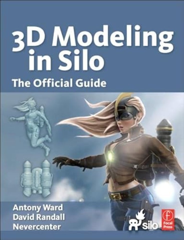 3D Modeling in Silo - The Official Guide