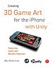 Creating 3D Game Art for the iPhone with Unity
