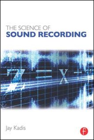 Science of Sound Recording