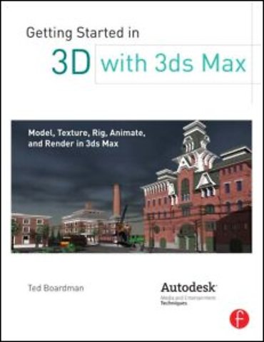 Getting Started in 3D with 3ds Max