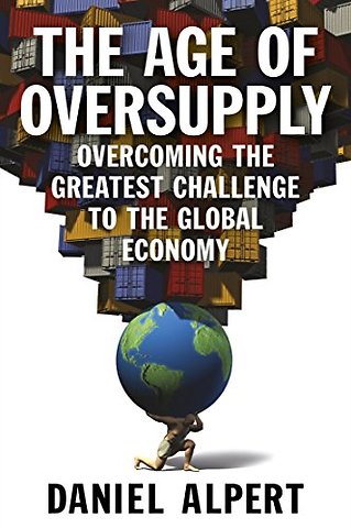 The Age of Oversupply