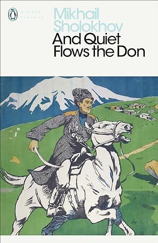 And Quiet Flows the Don