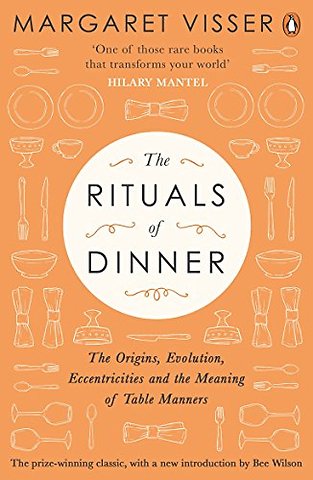 The Rituals of Dinner