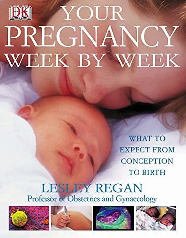 Your Pregnancy Week by Week