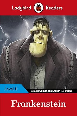 Ladybird Readers Level 6 - Frankenstein (ELT Graded Reader)