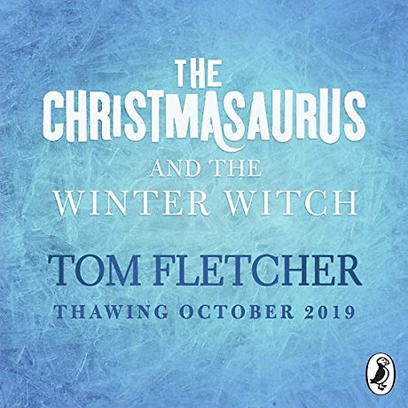 The Christmasaurus and the Winter Witch