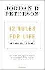 12 Rules For Life 12 Rules For Life