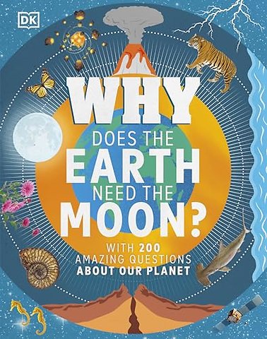 Why Does the Earth Need the Moon?
