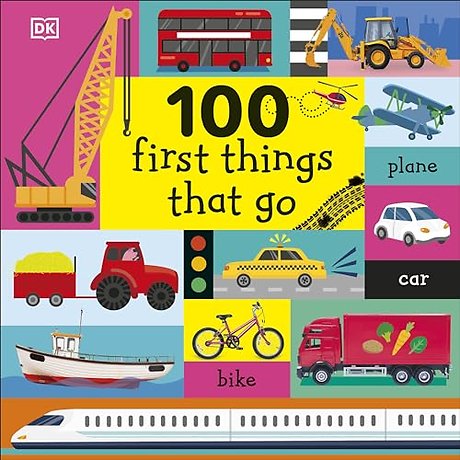 100 First Things That Go