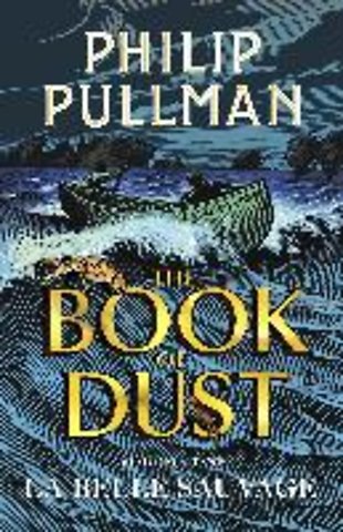 La Belle Sauvage: The Book of Dust Volume One