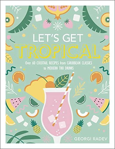 Let's Get Tropical