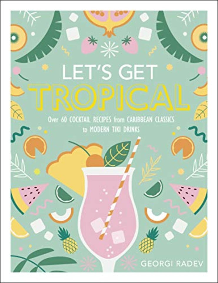 Let's Get Tropical