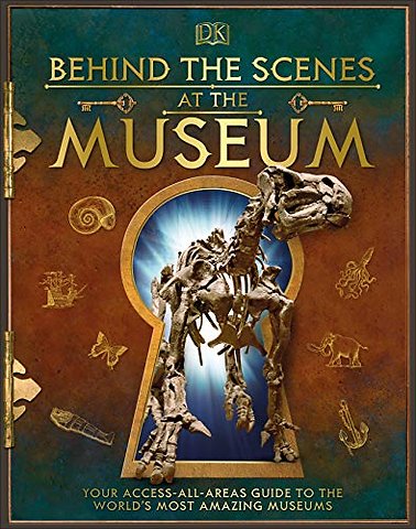 Behind the Scenes at the Museum