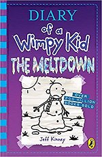 Diary of a Wimpy Kid: The Meltdown (Book 13)