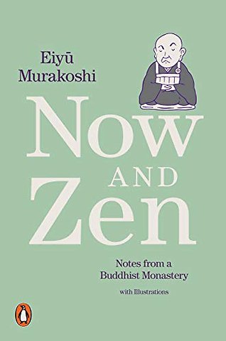 Now and Zen