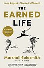 The Earned Life The Earned Life