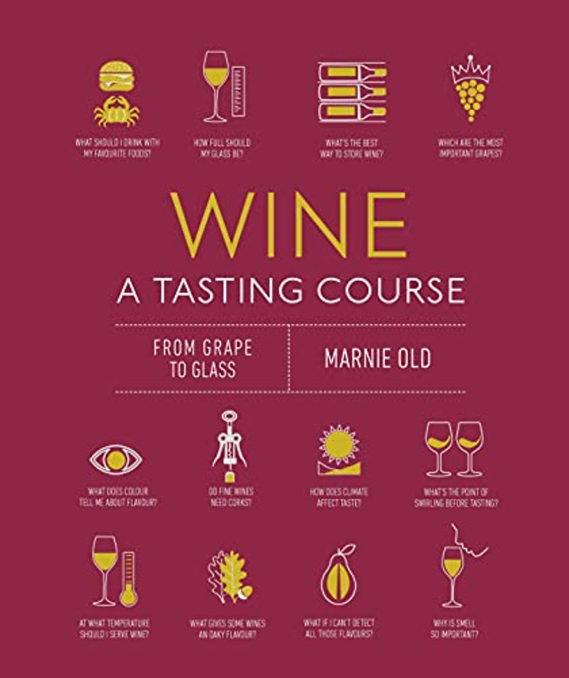 Wine A Tasting Course
