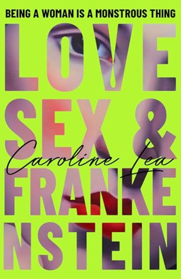 Love, Sex & Frankenstein