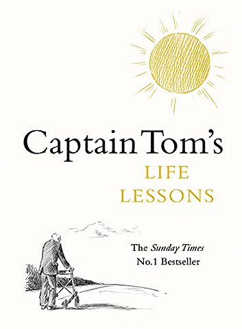 Captain Tom's Life Lessons