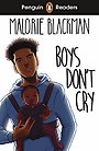 Penguin Readers Level 5: Boys Don't Cry (ELT Graded Reader) Penguin Readers Level 5: Boys Don't Cry (ELT Graded Reader)