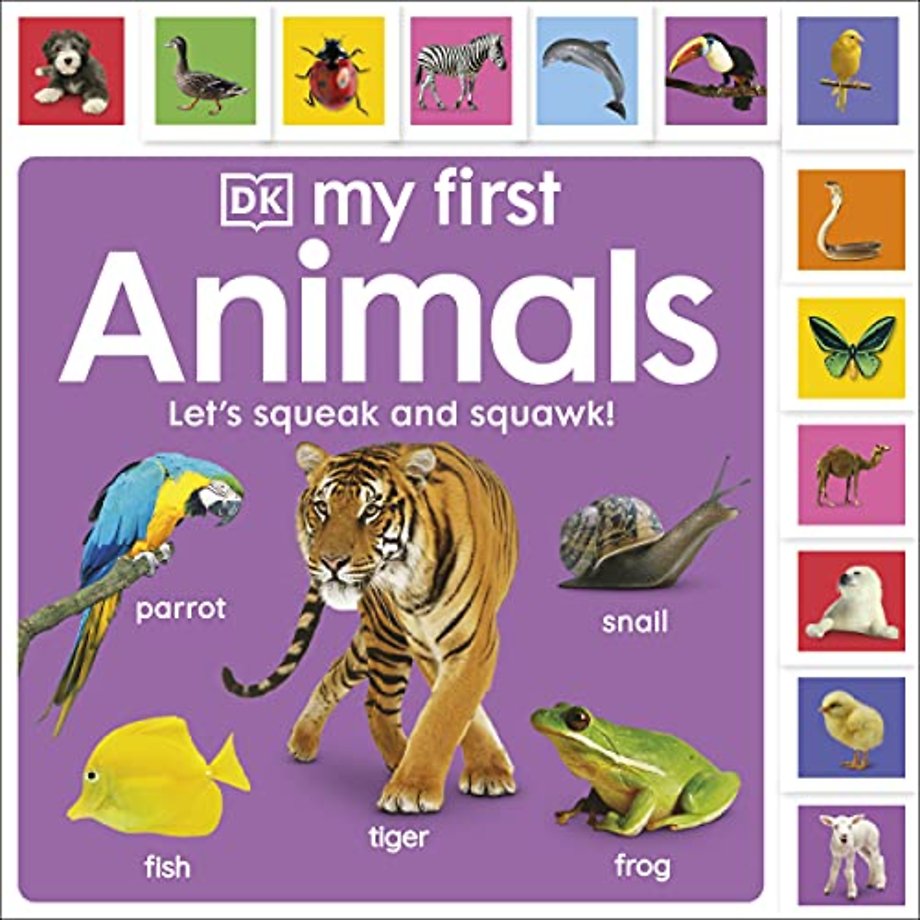 My First Animals: Let's Squeak and Squawk!