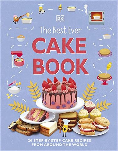 The Best Ever Cake Book