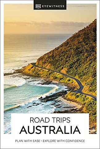 DK Road Trips Australia