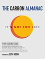 The Carbon Almanac: It's Not Too Late The Carbon Almanac: It's Not Too Late