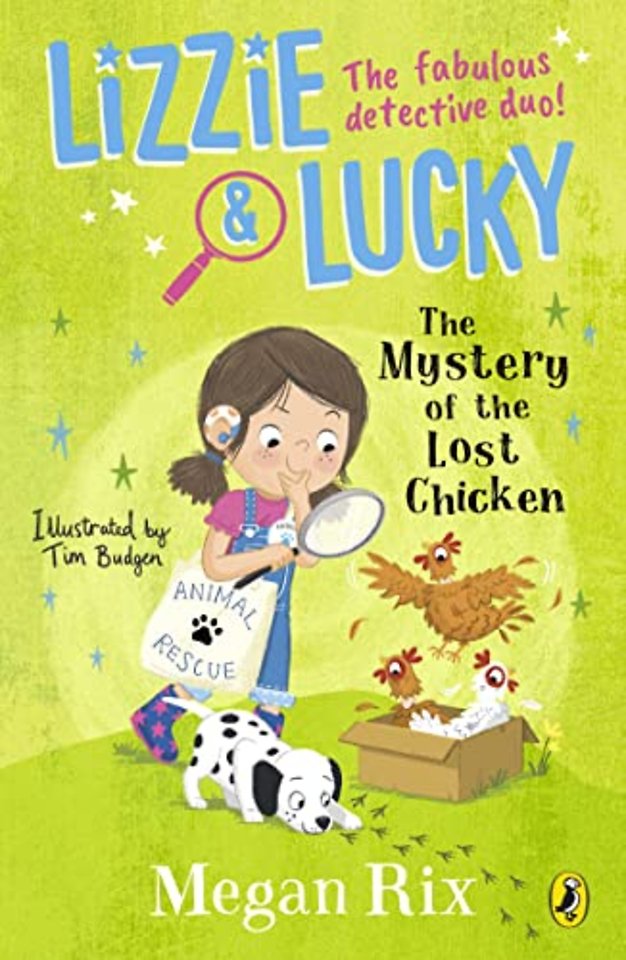 Lizzie and Lucky: The Mystery of the Lost Chicken