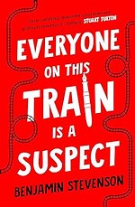 Everyone On This Train Is A Suspect