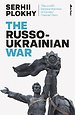 The Russo-Ukrainian War The Russo-Ukrainian War