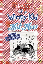 Diary of a Wimpy Kid: Hot Mess (Book 19)