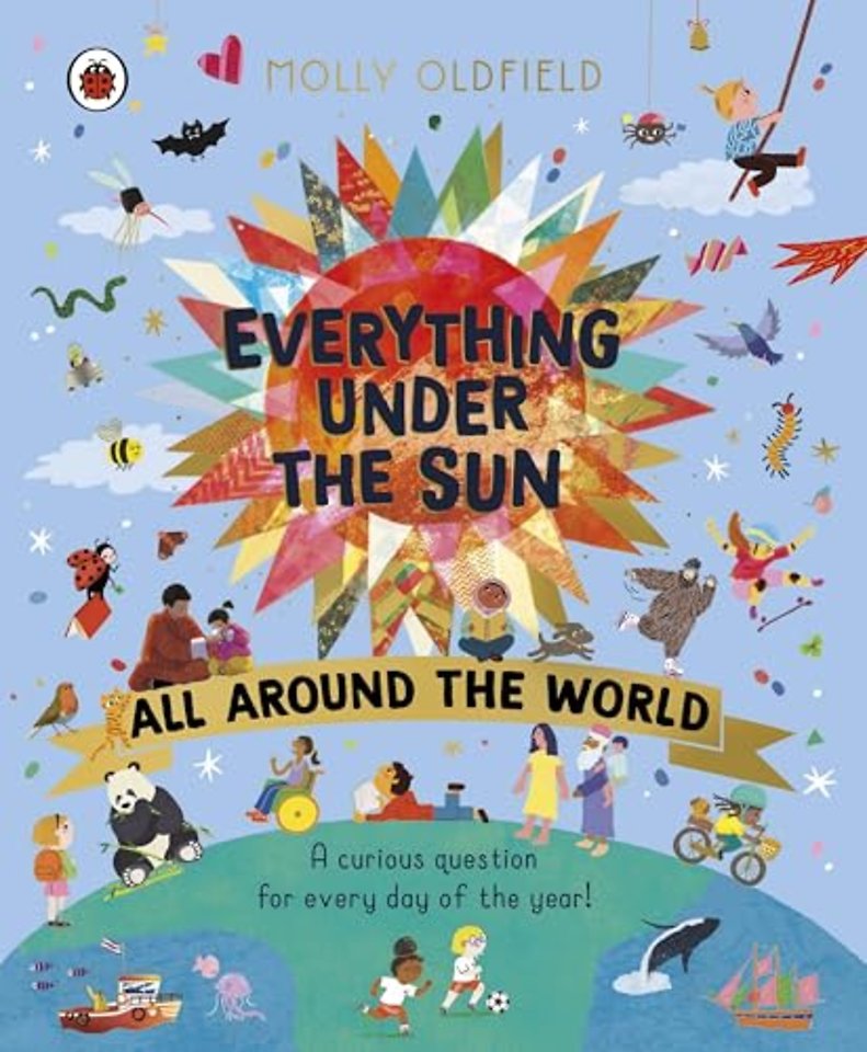 Everything Under the Sun: All Around the World