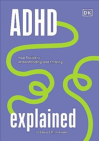 ADHD Explained