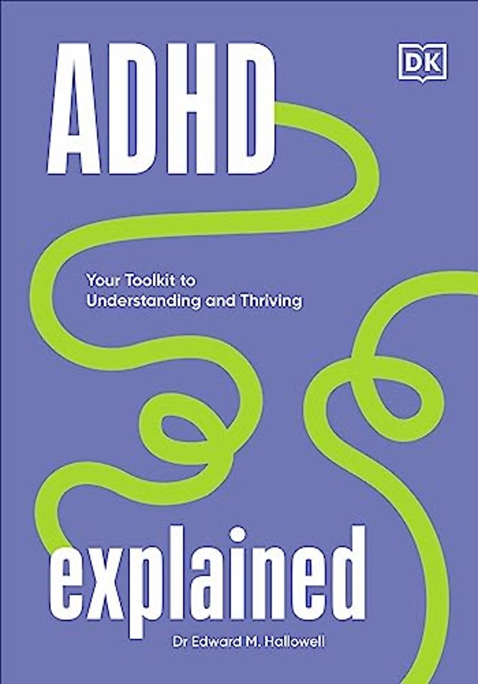 ADHD Explained