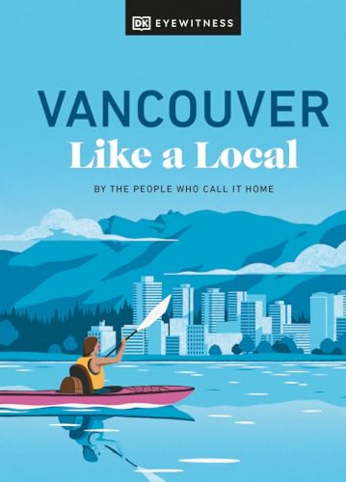Vancouver Like a Local