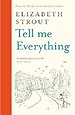 Tell Me Everything