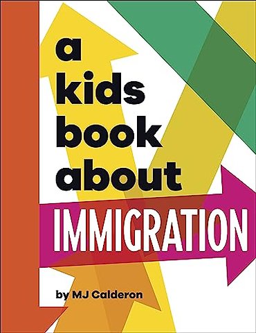 A Kids Book About Immigration