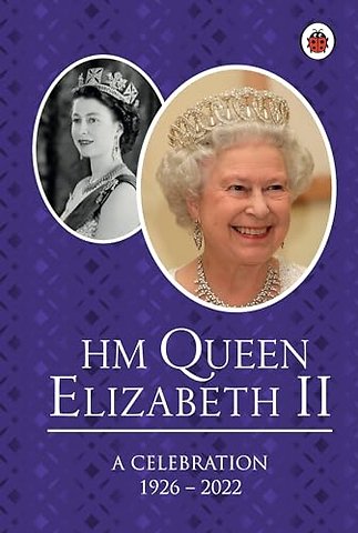 HM Queen Elizabeth II: A Celebration