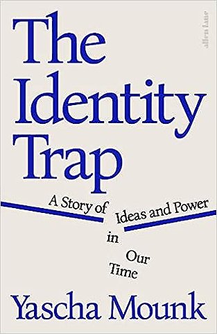 The Identity Trap