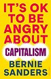 It's OK To Be Angry About Capitalism It's OK To Be Angry About Capitalism