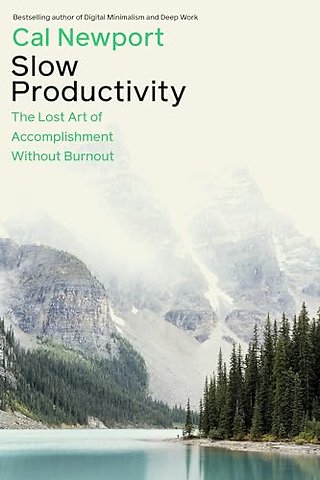 Slow Productivity