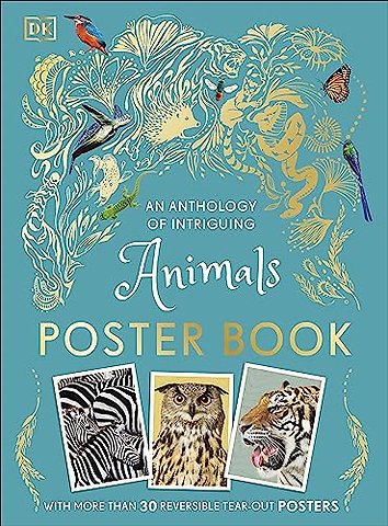An Anthology of Intriguing Animals Poster Book