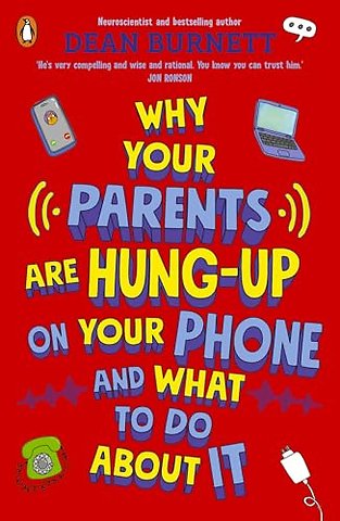 Why Your Parents Are Hung-Up on Your Phone and What To Do About It