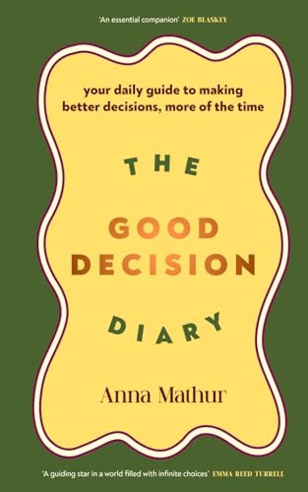 The Good Decision Diary