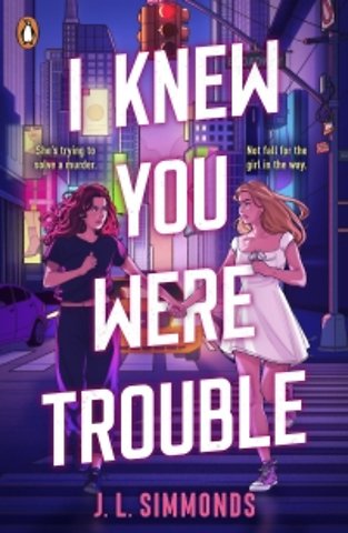 I Knew You Were Trouble